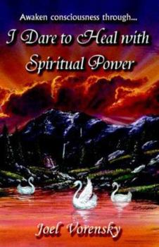 Paperback I Dare To Heal With Spiritual Power Book