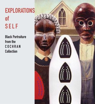 Paperback Exploration of Self Black Portraiture from the COCHRAN Collection Book