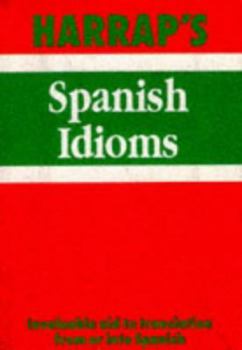 Flexibound Harrap's Spanish Idioms (Mini Study Aids) Book