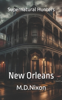Paperback Supernatural Hunters - New Orleans Book