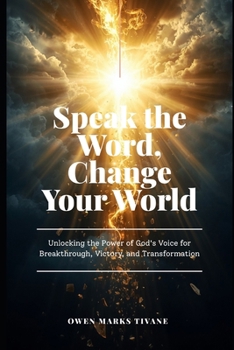 The Word of God: What the word of God can Do.