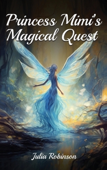 Hardcover Princess Mimi's Magical Quest Book