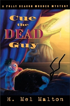 Cue the Dead Guy - Book #2 of the Polly Deacon Mystery