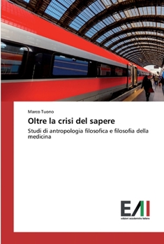 Paperback Oltre la crisi del sapere [Italian] Book