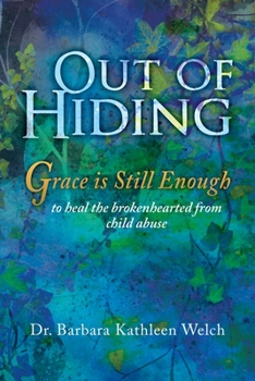 Paperback Out of Hiding: Grace Is Still Enough Book