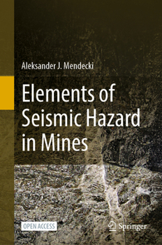 Hardcover Elements of Seismic Hazard in Mines Book