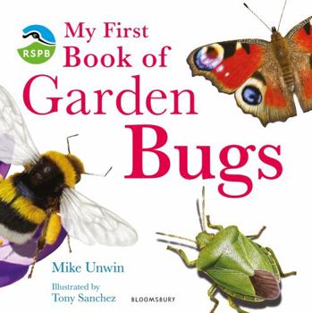 Hardcover Rspb My First Book of Garden Bugs Book