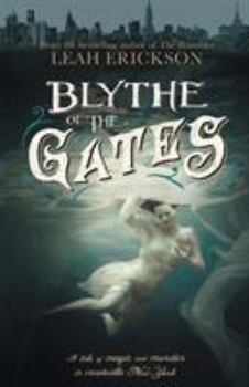 Paperback Blythe of the Gates Book