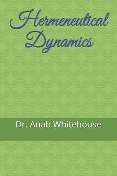Paperback Hermeneutical Dynamics Book