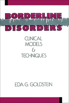 Hardcover Borderline Disorders: Clinical Models and Techniques Book