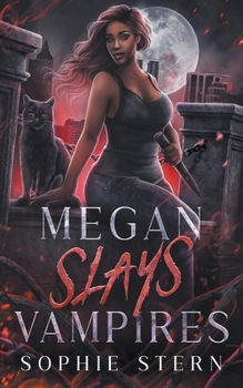 Paperback Megan Slays Vampires Book