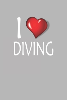 I Love Diving: Blank College Ruled Lined Notebook Writing Journal