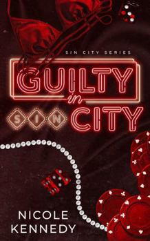 Guilty in Sin City: A Forbidden Age Gap Romance (Sin City Series)