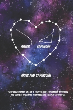 2020 The Astrology of Love for Aries with  caprion : horoscope,love, relationship and compatibility: Lined Notebook / journal gift, 110 pages, 6x9 inches, matte finish cover