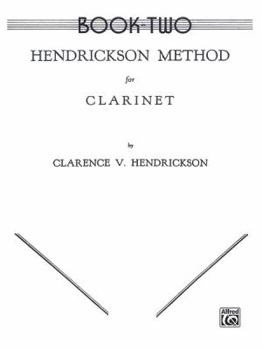 Paperback Hendrickson Method for Clarinet, Book 2 Book