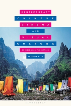 Paperback Contemporary Chinese Cinema and Visual Culture: Envisioning the Nation Book