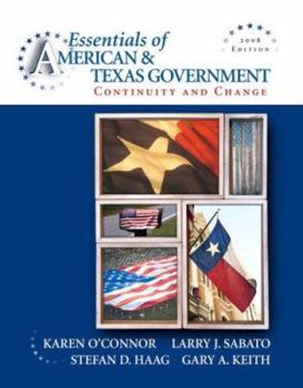 Paperback The Essentials of American & Texas Government: Continuity and Change Book
