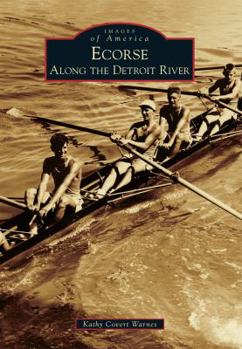 Paperback Ecorse: Along the Detroit River Book