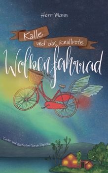 Paperback Kalle und das knallrote Wolkenfahrrad [German] Book
