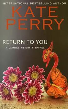 Paperback Return to You: A Laurel Heights Novel Book
