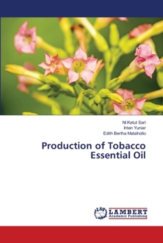 Paperback Production of Tobacco Essential Oil Book
