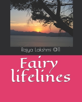Paperback Fairy lifelines: Rajya Lakshmi@11 Book