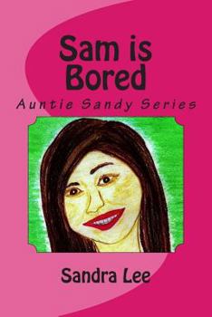 Paperback Sam is Bored Book