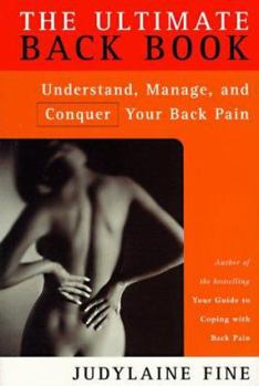 Paperback The Ultimate Back Book: Understand, Manage and Conquer Your Back Pain Book