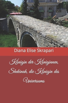 Paperback Königin der Königinnen, Shekinah, die Königin des Universums [German] Book