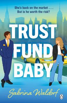 Trust Fund Baby: A Novel