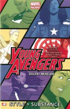 Young Avengers, Volume 1: Style > Substance - Book #87 of the Marvel Ultimate Graphic Novels Collection