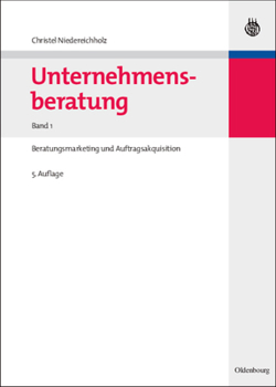 Hardcover Unternehmensberatung, Band 1, Unternehmensberatung [German] Book