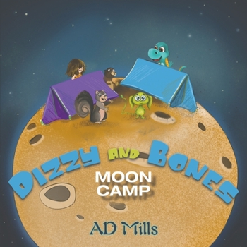 Paperback Dizzy and Bones Moon Camp Book
