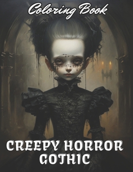Paperback Creepy Horror Gothic Coloring Book: 100+ Unique and Beautiful Designs Book