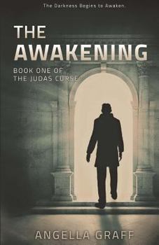 The Awakening - Book #1 of the Judas Curse