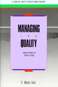 Hardcover Managing for Quality: Integrating Quality and Business Strategy Book