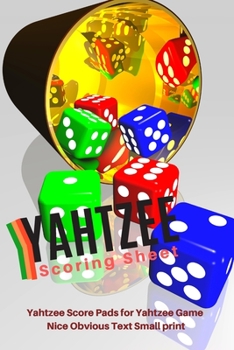 Paperback Yahtzee Scoring Sheet: V.7 Yahtzee Score Pads for Yahtzee Game Nice Obvious Text Small print Yahtzee Score Sheets 6 by 9 inch Book