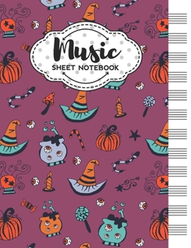 Music Sheet Notebook: Blank Staff Manuscript Paper with Halloween Themed Cover Design