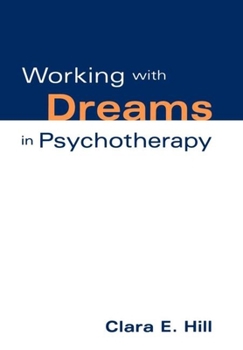 Hardcover Working with Dreams in Psychotherapy Book