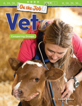 Paperback On the Job: Vet: Comparing Groups Book