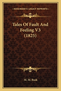 Paperback Tales Of Fault And Feeling V3 (1825) Book