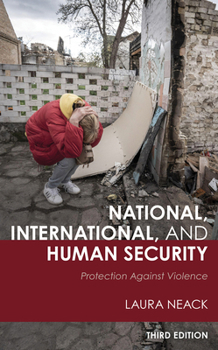 Hardcover National, International, and Human Security: Protection against Violence Book