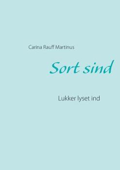 Paperback Sort sind: Lukker lyset ind [Danish] Book