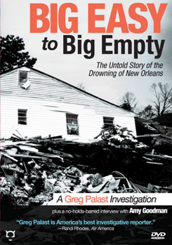 Big Easy to Big Empty: The Untold Story of the Drowning of New Orleans