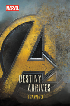 Hardcover Avengers: Infinity War Destiny Arrives Book