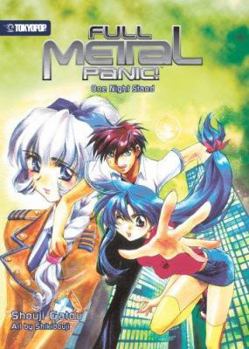 Full Metal Panic! Volume 2: Rampaging One Night Stand - Book #2 of the Full Metal Panic! Light Novel
