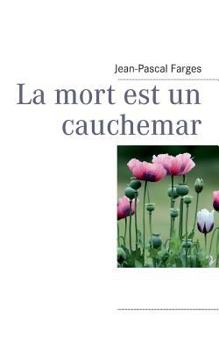 Paperback La mort est un cauchemar [French] Book