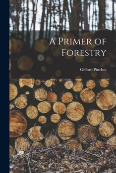 Paperback A Primer of Forestry Book