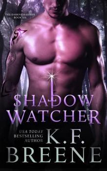 Paperback Shadow Watcher (Darkness, 6) Book