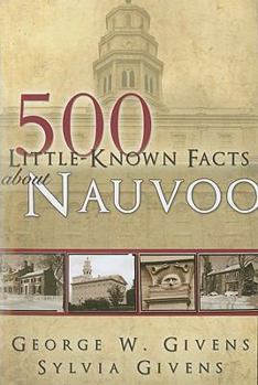 Paperback 500 Little-Known Facts about Nauvoo Book